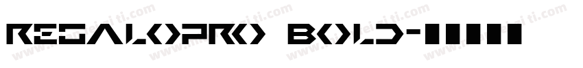 RegaloPro Bold字体转换